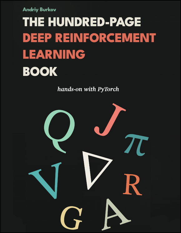 The Hundred-Page Deep Reinforcement Learning Book paperback
